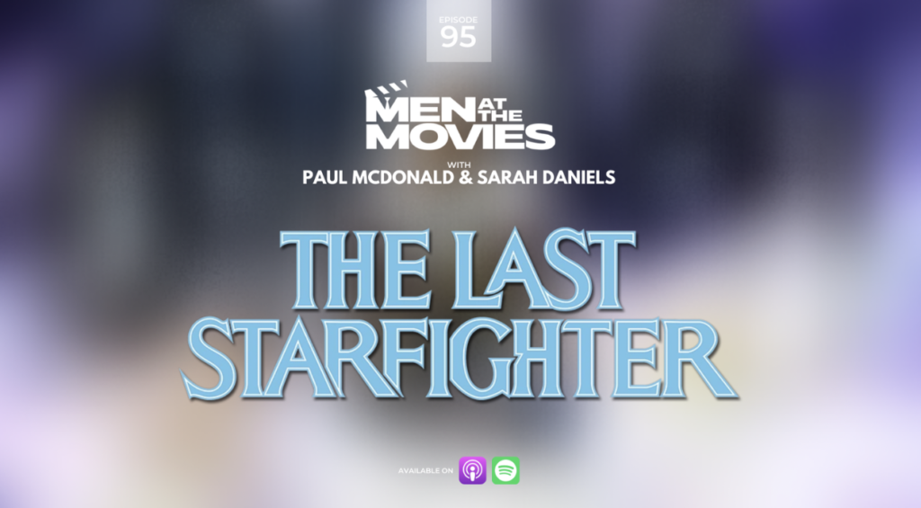Men at the Movies The Last Starfighter